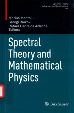 SPECTRAL THEORY <em>AND</em> <em>MATHEMATICAL</em> <em>PHYSICS</em>
