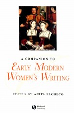 A COMPANION TO <em>EARLY</em> MODERN WOMEN'S WRITING