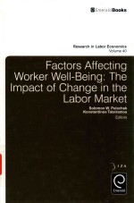 <em>F</em>ACTORS A<em>F</em><em>F</em>ECTING <em>W</em>ORKER <em>W</em>ELL-BEING：THE IMPACT O<em>F</em> CHANGE IN THE LABOR MARKET