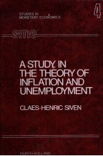 STUDIES <em>IN</em> MONETARY ECONOMICS A STUDY <em>IN</em> THE <em>THEORY</em> OF <em>IN</em>FLATION AND UNEMPLOYMENT
