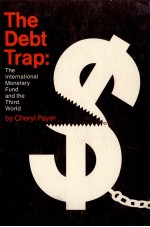 <em>THE</em> DEBT TRAP <em>THE</em> IMF AND THIRD WORLD