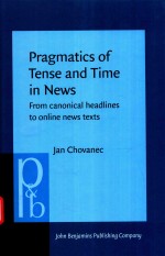 PRAGMATICS <em>OF</em> TENSE AND TIME IN NEWS FROM CANONICAL HEADLINES TO ONLINE NEWS TEXTS