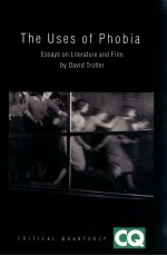 THE USES OF PHO<em>BI</em>A ESSAYS ON LITERATURE AND FILM
