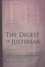<em>T</em>HE DIGES<em>T</em> OF JUS<em>T</em>INIAN VOLUME 3