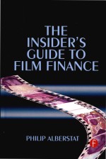 <em>The</em> In<em>s</em>ider<em>s</em> Guide to Film Finance