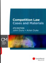 COMPETITI<em>ON</em> <em>LAW</em> CASES <em>AND</em> <em>MATERIALS</em> FOURTH EDITI<em>ON</em>