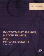 <em>IN</em>VESTMENT BANKS HEDGE FUNDS AND PRIVATE EQUITY <em>SECOND</em> EDITION