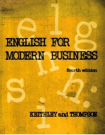 ENGLISH <em>FOR</em> MODERN BUSINESS <em>FOURTH</em> <em>EDITION</em>