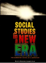 SOCIAL STUDIES <em>IN</em> A NEW ERA THE ELEMENTARY SCHOOL AS A <em>LABORATORY</em>