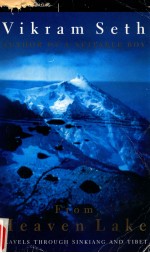 FROM HEAVEN LAKE TRAVELS <em>THROUGH</em> SINKIANG AND TIBET