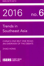TRENDS <em>IN</em> SOUTHEAST ASIA CH<em>IN</em>A'S ONE BELT ONE ROAD:AN OVER VIEW OF THE DEBATE 2016 NO.6