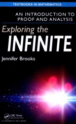 <em>AN</em> <em>INTRODUCTION</em> TO PROOF <em><em>AN</em>D</em> <em>AN</em>ALYSIS EXPLORING THE INFINITE
