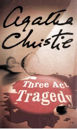 <em>THREE</em> ACT TRAGEDY