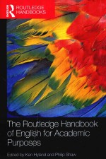 THE ROUTLEDGE <em>HANDBOOK</em> <em>OF</em> <em>ENGLISH</em> FOR ACADEMIC PURPOSES