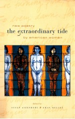 THE EXTRAORDINARY TIDE NEW POETRY <em>BY</em> AMERICAN WOMEN
