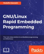 GNU/Linux <em>Rapid</em> Embedded Programming
