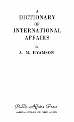 <em>A</em> DICTION<em>A</em>RY <em>OF</em> INTERN<em>A</em>TION<em>A</em>L <em>A</em>FF<em>A</em>IRS