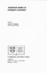 ANALYTI<<em>e</em>m>C</<em>e</em>m>AL STUDI<em>E</em>S IN TRANS<<em>e</em>m>P</<em>e</em>m>ORT <em>E</em><<em>e</em>m>C</<em>e</em>m>ONOMI<<em>e</em>m>C</<em>e</em>m>S