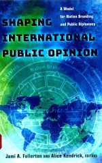 Sh<em>ap</em>ing intern<em>at</em>ion<em>al</em> public opinion