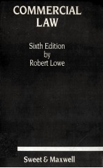 COMMERCI<em>A</em>L <em>L<em>A</em>W</em> SIXTH <em>EDITION</em>