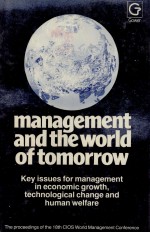 <em>MANAGEMENT</em> AND THE WORLD OF TOMORROW