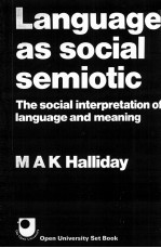 <em>Language</em> As Social <em>Semiotic</em> The Social Interpretation <em>Of</em> <em>Language</em> <em>And</em> Meaning