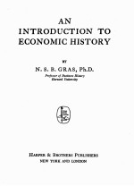 AN INTRODUCTION TO <em>ECONOMIC</em> HISTORY