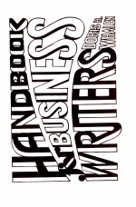 HANDBOOK FOR BUSINESS <em>WRITER</em>S