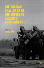 Th<em>e </em>Russian chall<em>en</em>g<em>e </em>to th<em>e </em><em>Eu</em>rop<em>ea</em>n s<em>ec</em>urity <em>en</em>vironm<em>en</em>t
