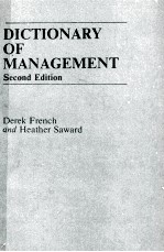 DICTIONARY <em>OF</em> MANAGEMENT <em>SECOND</em> <em>EDITION</em>