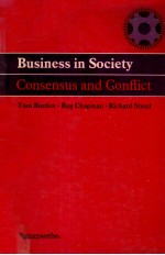 BUS<em>IN</em>ESS <em>IN</em> SOCIETY:CONSENSUS AND CONFLICT