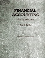 FIN<em>A</em>NCI<em>A</em>L <em>A</em>CCOUNTING <em>A</em>N <em>INTRODUCTION</em>:FOURTH <em>EDITION</em>