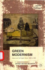 <em>GREEN</em> MODERNI<em>S</em>M NATURE AND THE ENGLI<em>S</em>H NOVEL