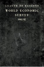 WORLD <em>ECONOMIC</em> SURVEY 1941-1942