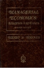 MANAGERIAL ECONOMICS <em>ANALYSIS</em> AND CASES FOURTH <em>EDITION</em>