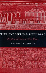 THE BYZANTINE REPUBLI<em>C</em> PEOPLE <em>AND</em> POWER IN NEW ROME