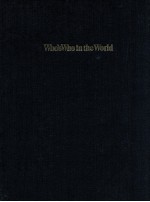 WHO'S WHO <em>IN</em> <em>THE</em> <em>WORLD</em>:6TH <em>EDITION</em> 1982-1985