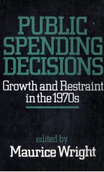 <em>PUBLIC</em> SPEND<em>IN</em>G DECSIONS GROWTH <em><em>AN</em>D</em> RESTRA<em>IN</em>T <em>IN</em> THE 1970S