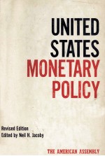 UNITED <em>S</em>TATE<em>S</em> MONETARY POLICY
