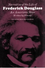 NARRATIVE OF T<em>H</em>E LIFE OF FREDERICK DOUGLASS AN AMERICAN SLAVE