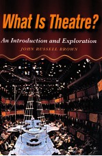 WHAT IS THEATRE？<em>AN</em> <em>INTRODUCTION</em> <em><em>AN</em>D</em> EXPLORATION