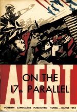 ALERT <em>ON</em> THE 17 TH PARALLEL