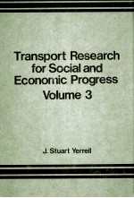 TRANSPORT <em>RESEARCH</em> FOR SOCIAL AND ECONOMIC PROGRESS <em>VOLUME</em> 3