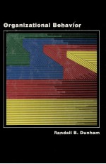 ORGANIZATIONAL BEHAVIOR:PEOPLE <em>AND</em> PROCESSES <em>IN</em> MANAGEMENT