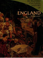 <em>A</em>N ILLUSTR<em>A</em>TED CULTUR<em>A</em>L <em>HISTORY</em> <em>OF</em> ENGL<em>A</em>ND