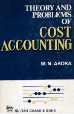 THEORY AND <em>PROBLEMS</em> <em>OF</em> COST ACCOUNTING