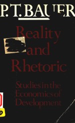 REALITY <em>AND</em> RHETORIC STUDIES <em>IN</em> <em>THE</em> <em>ECONOMICS</em> <em>OF</em> <em>DEVELOPMENT</em>