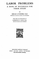 LABOR PROBLEM<em>S </em>A BOOK OF MATERIAL<em>S </em>FOR THEIR <em>ST</em>UDY