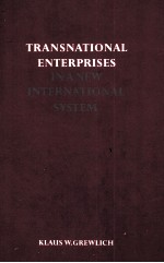 TRANSNATIONAL ENTERPRISES <em>IN</em> A NEW <em>IN</em>TERNATIONAL SYSTEM