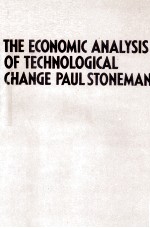 THE ECONOMIC ANALYSIS <em>OF</em> <em>TECHNOLOGICAL</em> CHANGE